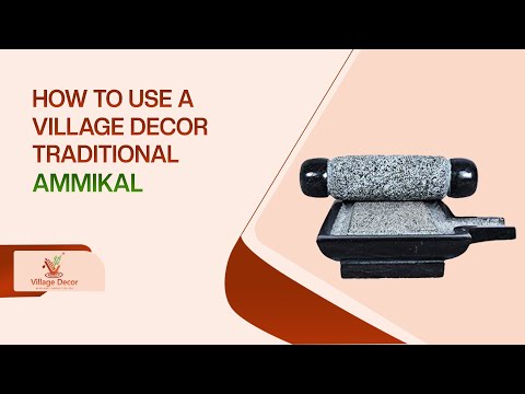 Steps to use village decor traditional Ammikal also called as silbatta.